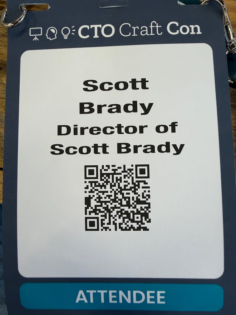 My CTO Craft Con badge saying 'Scott Brady, Director of Scott Brady'.